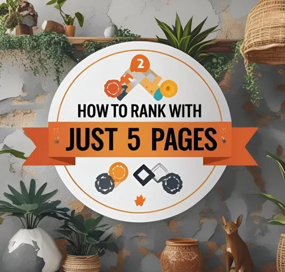 Minimum Viable SEO Content: How to Rank with Just 5 Pages