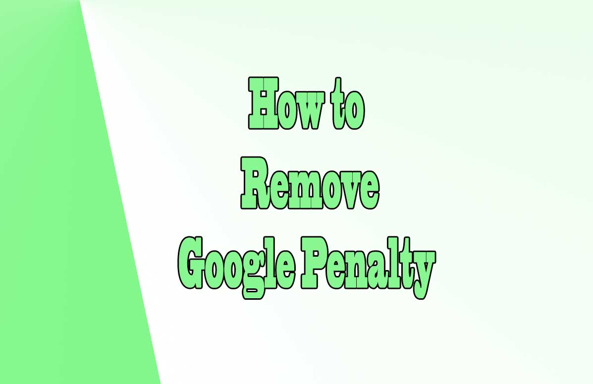 How to Remove Google Penalty