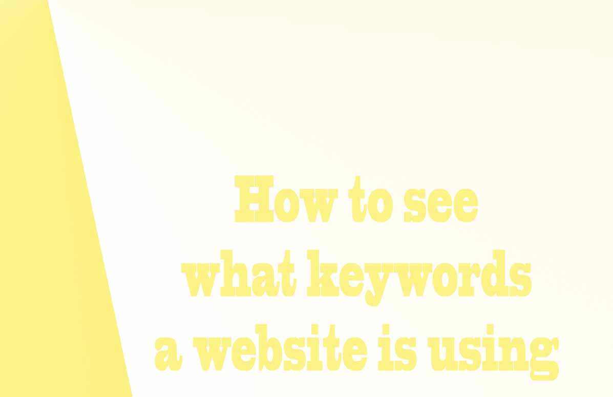 How to see what keywords a website is using