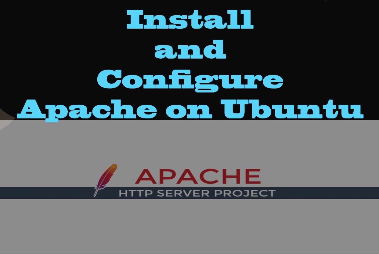 Install and Configure Apache on Ubuntu