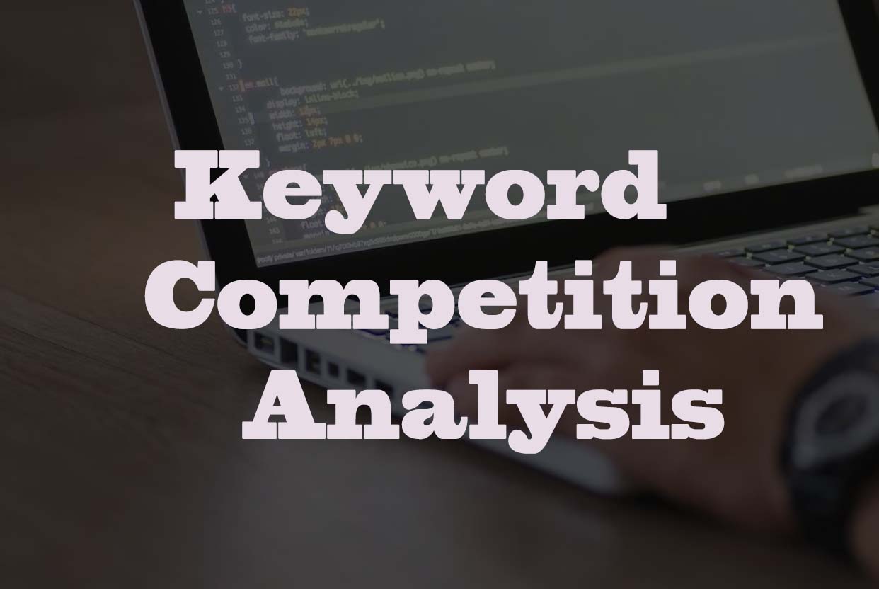 Keyword Competition Analysis