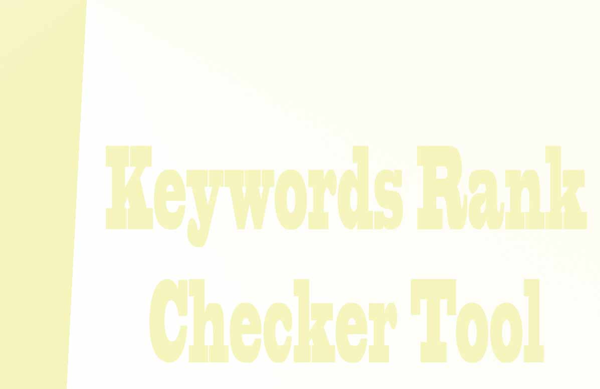 Keywords Rank Checker Tool