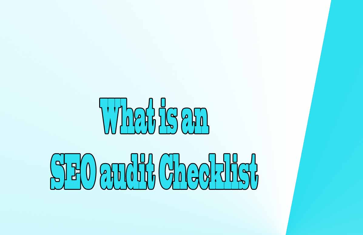 What is an SEO audit Checklist