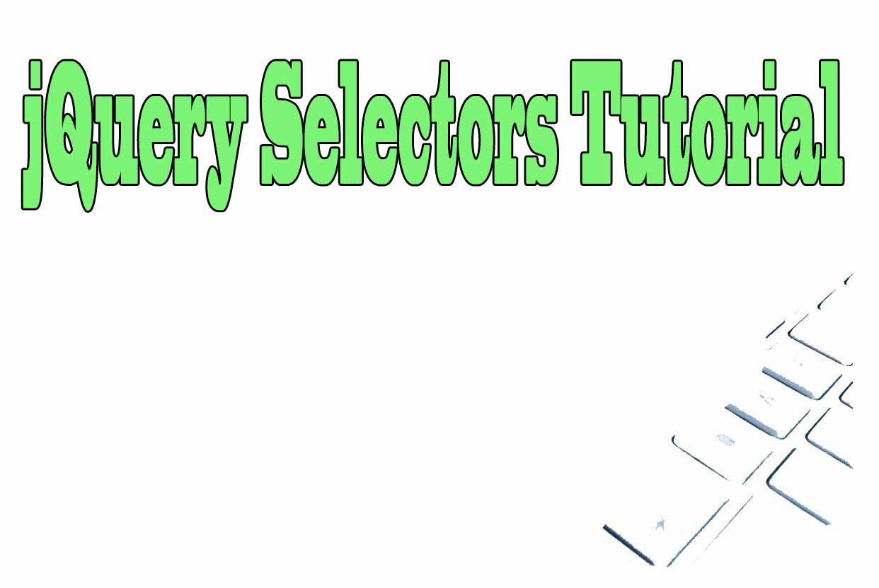 jQuery Selectors Tutorial