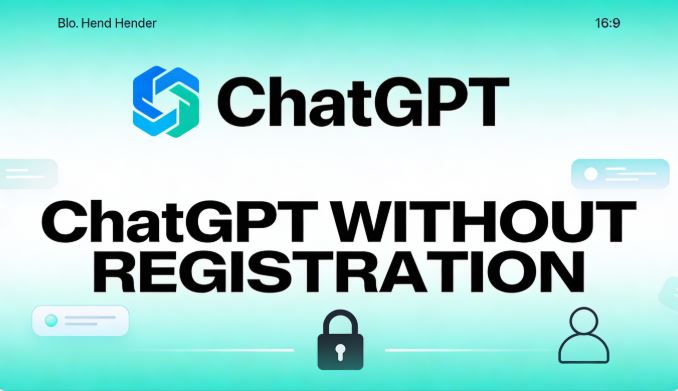 ChatGPT No Registration Free 2026: Step-by-Step Guide + Alternatives