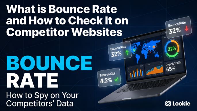 What is the Bounce Rate and How to View It on Competitor Websites (2026)